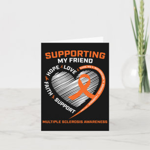 I Wear Orange For My Friend Multiple Sclerosis Awa Card