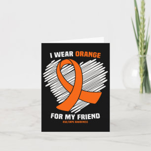 I Wear Orange For My Friend Rsdcrps Awareness Card
