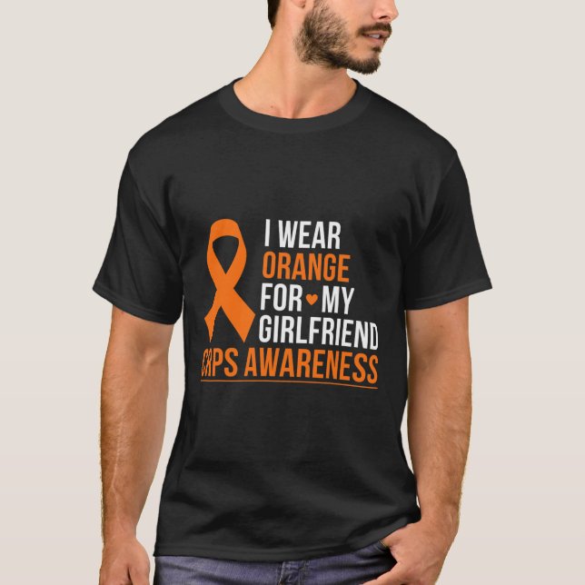 I Wear Orange For My Girlfriend Rsd Crps Awareness T-Shirt (Front)
