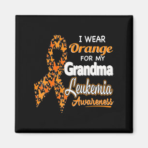 I wear Orange for my Grandma Leukaemia Awareness Magnet
