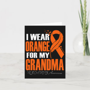 I Wear Orange For My Grandma Rsd Crps Awareness Fe Card