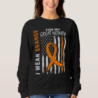I Wear Orange For My Great Nephew Leukemia Awarene Sweatshirt