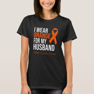 I Wear Orange For My Husband MS Warrior Multiple S T-Shirt