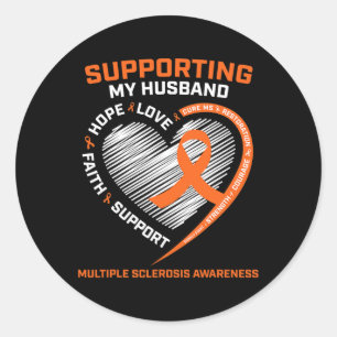 I Wear Orange For My Husband Multiple Sclerosis Aw Classic Round Sticker