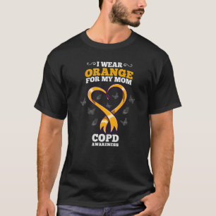 I Wear Orange For My Mum Copd Awareness T-Shirt