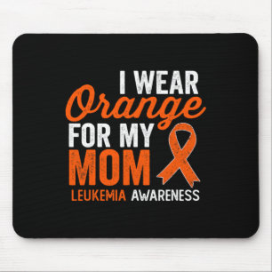 I Wear Orange For My Mum Leukaemia Warrior Orange  Mouse Pad