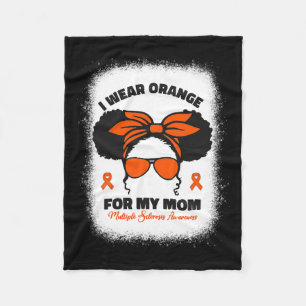 I Wear Orange For My Mum Ms Multiple Sclerosis Awa Fleece Blanket
