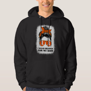 I Wear Orange For My Mum Ms Multiple Sclerosis Mes Hoodie
