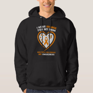 I Wear Orange For My Mum Multiple Sclerosis Awaren Hoodie