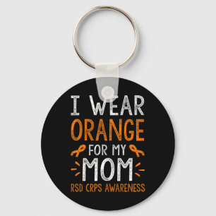 I Wear Orange For My Mum Warrior Rsd Crps Awarenes Key Ring