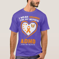 I Wear Orange For My Nephew ADHD Awareness Month P