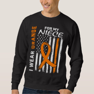 I Wear Orange For My Niece Leukemia Awareness Amer Sweatshirt