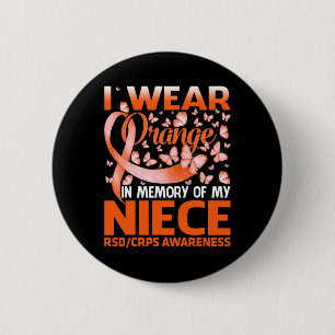 I Wear Orange For My Niece Rsd Crps Awareness  6 Cm Round Badge