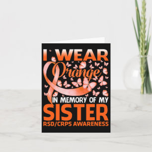 I Wear Orange For My Sister Rsd Crps Awareness Card