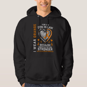 I Wear Orange For My Son In Law Multiple Sclerosis Hoodie