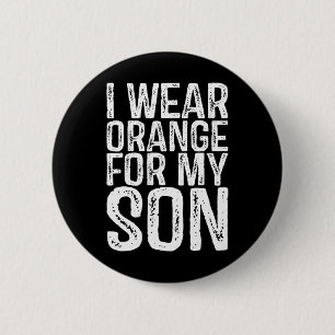 I Wear Orange For My Son Leukaemia Awareness 6 Cm Round Badge