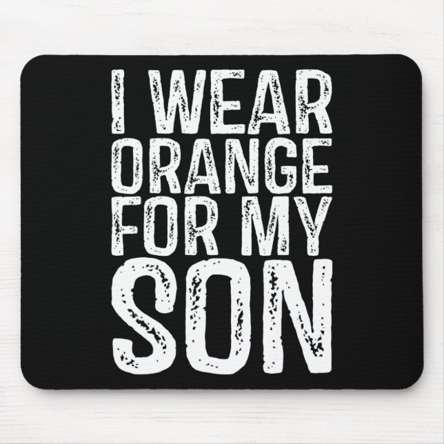I Wear Orange For My Son Leukaemia Awareness  Mouse Pad (Front)