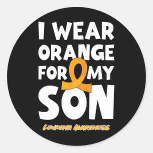 I Wear Orange For My Son Leukaemia Blood Cancer Pa Classic Round Sticker
