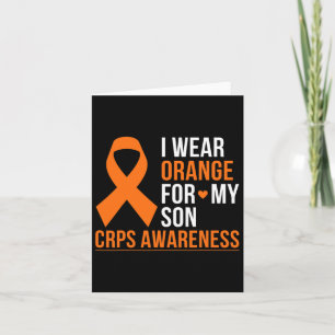 I Wear Orange For My Son Rsd Crps Awareness Month Card