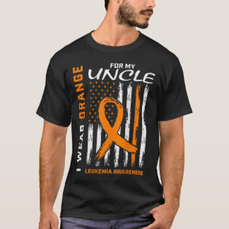 I Wear Orange For My Uncle Leukaemia Awareness Ame T-Shirt