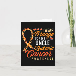 I Wear Orange For My Uncle Leukaemia Cancer Awaren Card