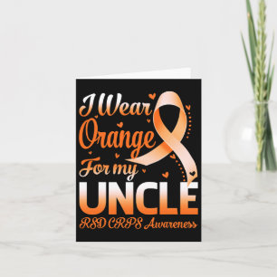 I Wear Orange For My Uncle Rsd Crps Awareness Ribb Card