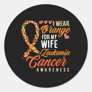 I Wear Orange For My Wife Leukaemia Cancer Awarene Classic Round Sticker