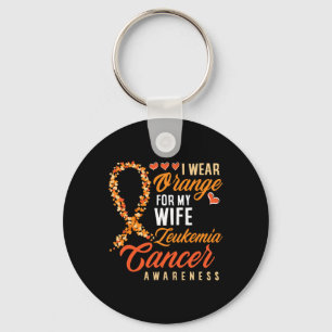 I Wear Orange For My Wife Leukaemia Cancer Awarene Key Ring