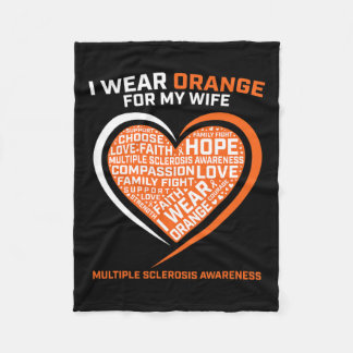 I Wear Orange For My Wife Ms Multiple Sclerosis Aw Fleece Blanket
