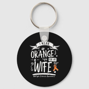 I Wear Orange For My Wife Ms Multiple Sclerosis Aw Key Ring