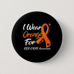 I Wear Orange For Rsd Crps Awareness 1  6 Cm Round Badge