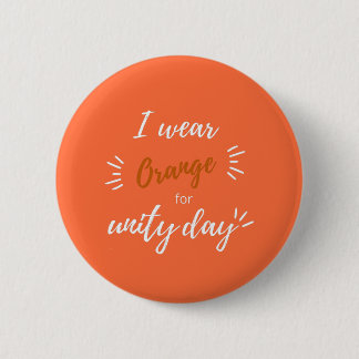I Wear Orange for Unity Day Anti Bullying 6 Cm Round Badge