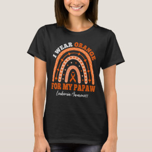 I Wear Orange Ribbon For Papaw Leukaemia Awareness T-Shirt