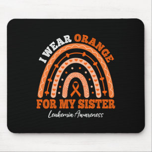 I Wear Orange Ribbon For Sister Leukemia Awareness Mouse Pad