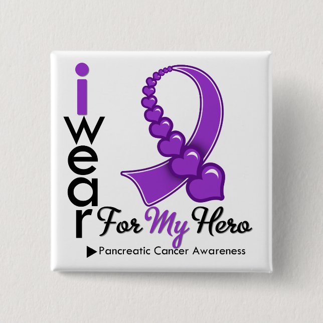 I Wear Pancreatic Cancer Ribbon For My Hero 15 Cm Square Badge (Front)