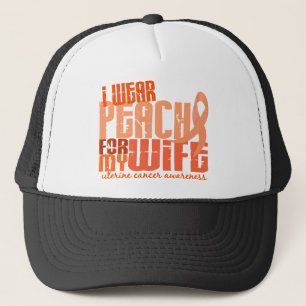 I Wear Peach For My Wife 6.4 Uterine Cancer Trucker Hat