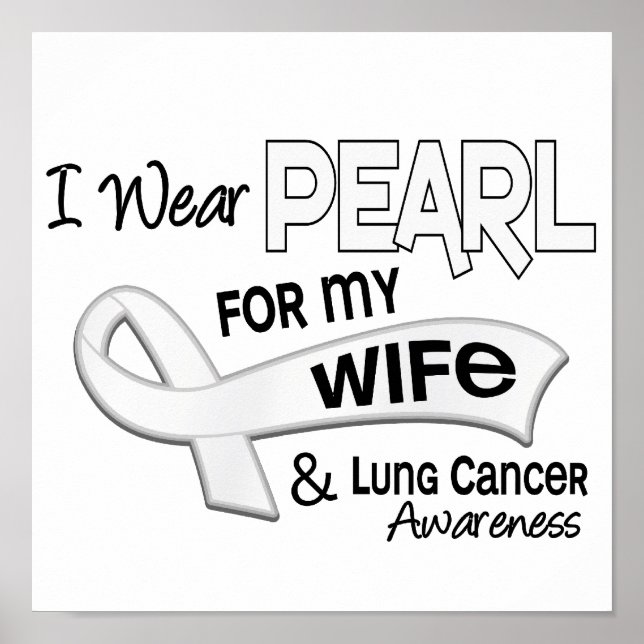 I Wear Pearl For My Wife 42 Lung Cancer Poster (Front)