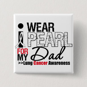 I Wear Pearl Ribbon For My Dad 15 Cm Square Badge