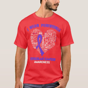 I Wear Periwinkle For Testicular Cancer Awareness  T-Shirt