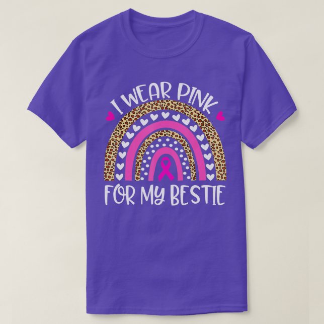 I Wear Pink For Bestie Breast Cancer Month Support T-Shirt (Design Front)