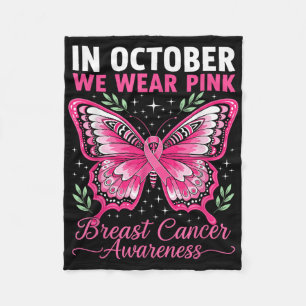 I Wear Pink For Breast Cancer Awareness Fleece Blanket