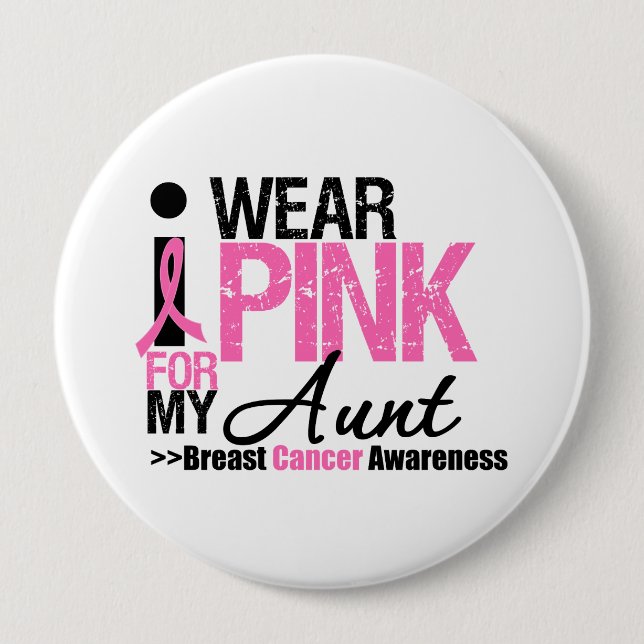 I Wear Pink For My Aunt 10 Cm Round Badge (Front)