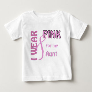 I wear pink for my aunt baby T-Shirt