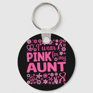 I Wear Pink For My Aunt Breast Cancer Awareness _1 Key Ring