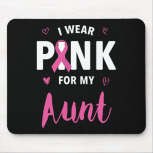I Wear Pink For My Aunt Breast Cancer Awareness Mouse Pad