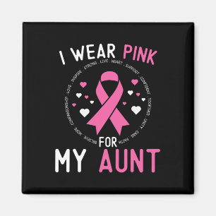 I Wear Pink For My Aunt Breast Cancer Support Niec Magnet