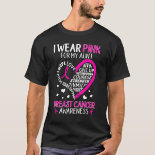 I Wear Pink For My Aunt Heart Faith Hope Love Fami T-Shirt
