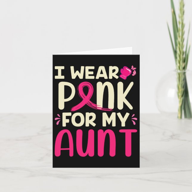 I Wear Pink For My Aunt My Aunt Breast Cancer Appa Card (Front)