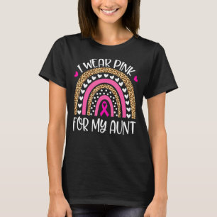 I Wear Pink For My Aunt Pink Rainbow Leopard Famil T-Shirt