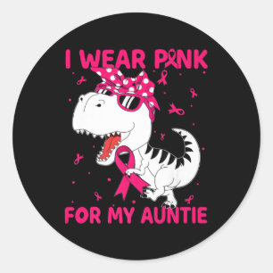 I Wear Pink For My Auntie Breast Cancer Awareness Classic Round Sticker